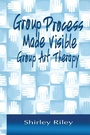 Cover: Group Process Made Visible - Routledge