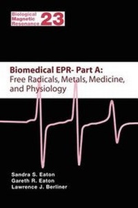 Enlarge image Cover: Biomedical EPR - Part a - Springer