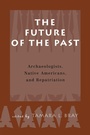 Bild: The Future of the Past - Routledge