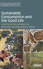 Cover: Sustainable Consumption and the Good Life - Routledge