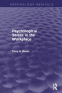 Bild: Psychological Stress in the Workplace (Psychology Revivals) - Routledge