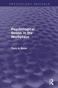 Bild vergrößern Bild: Psychological Stress in the Workplace (Psychology Revivals) - Routledge