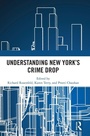 Cover: Understanding New York's Crime Drop - Routledge