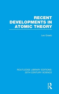 Enlarge image Cover: Recent Developments in Atomic Theory - Routledge