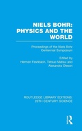 Cover: Niels Bohr: Physics and the World - Routledge