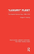 Cover: 'Luxury' Fleet: (RLE The First World War) - Routledge