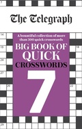 Cover: The Telegraph Big Book of Quick Crosswords 7 - Hamlyn