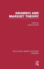 Cover: Gramsci and Marxist Theory (RLE: Gramsci) - Routledge