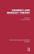 Cover: Gramsci and Marxist Theory (RLE: Gramsci) - Routledge