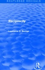 Cover: Reciprocity (Routledge Revivals) - Routledge