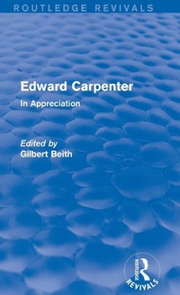 Enlarge image Cover: Edward Carpenter (Routledge Revivals) - Routledge