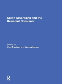 Enlarge image Cover: Green Advertising and the Reluctant Consumer - Routledge