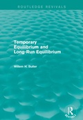Cover: Temporary Equilibrium and Long-Run Equilibrium (Routledge Revivals) - Routledge