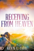 Cover: Receiving from Heaven - Destiny Image