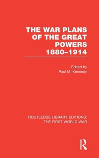 Enlarge image Cover: The War Plans of the Great Powers (RLE The First World War) - Routledge