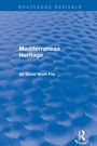 Cover: Mediterranean Heritage (Routledge Revivals) - Routledge