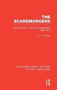 Enlarge image Cover: The Scaremongers (RLE The First World War) - Routledge
