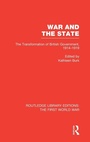 Cover: War and the State (RLE The First World War) - Routledge