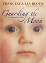Cover: Guarding the Moon - HarperCollins