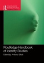 Cover: Routledge Handbook of Identity Studies - Routledge
