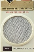Cover: Good Evening Mr. and Mrs. America, and All the Ships at Sea - HarperCollins