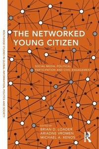 Bild vergrößern Bild: The Networked Young Citizen - Routledge