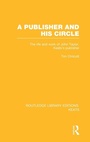 Cover: A Publisher and his Circle - Routledge
