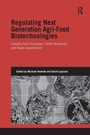 Cover: Regulating Next Generation Agri-Food Biotechnologies - Routledge