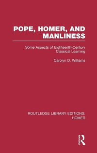 Enlarge image Cover: Pope, Homer, and Manliness - Routledge