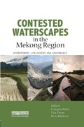 Cover: Contested Waterscapes in the Mekong Region - Routledge