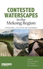Cover: Contested Waterscapes in the Mekong Region - Earthscan Ltd