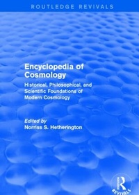 Bild vergrößern Bild: Encyclopedia of Cosmology (Routledge Revivals) - Routledge