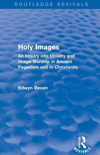 Enlarge image Cover: Holy Images (Routledge Revivals) - Routledge