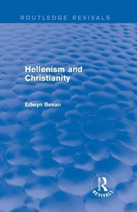 Bild vergrößern Bild: Hellenism and Christianity (Routledge Revivals) - Routledge
