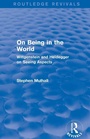 Cover: On Being in the World (Routledge Revivals) - Routledge