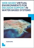 Cover: Web-based Virtual Environments for Decision Support in Water Based Systems - CRC Press