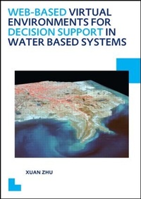 Enlarge image Cover: Web-based Virtual Environments for Decision Support in Water Based Systems - CRC Press