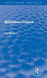 Enlarge image Cover: Robinson Crusoe (Routledge Revivals) - Routledge