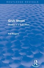Cover: Grub Street (Routledge Revivals) - Routledge