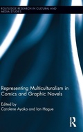 Cover: Representing Multiculturalism in Comics and Graphic Novels - Routledge