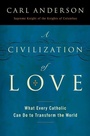Cover: A Civilization of Love - HarperCollins