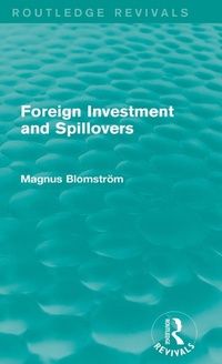 Enlarge image Cover: Foreign Investment and Spillovers (Routledge Revivals) - Routledge