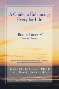 Bild: Belief Therapy Volume I, Revision I - Everyday Life Solutions