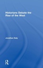Cover: Historians Debate the Rise of the West - Routledge