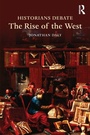 Cover: Historians Debate the Rise of the West - Routledge