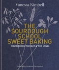 Cover: The Sourdough School: Sweet Baking - Kyle Books