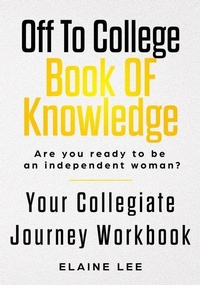 Enlarge image Cover: Off To College Book Of Knowledge - Exposed Books Publishing