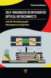 Abbildung von: Self-Organized 3D Integrated Optical Interconnects - Pan Stanford Publishing Pte Ltd