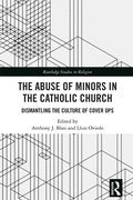 Cover: The Abuse of Minors in the Catholic Church - Routledge