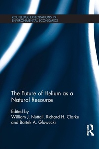 Enlarge image Cover: The Future of Helium as a Natural Resource - Routledge